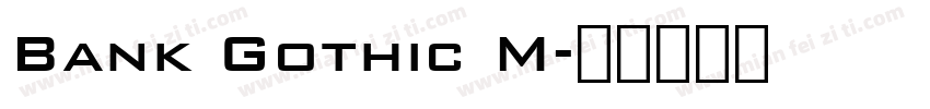 Bank Gothic M字体转换